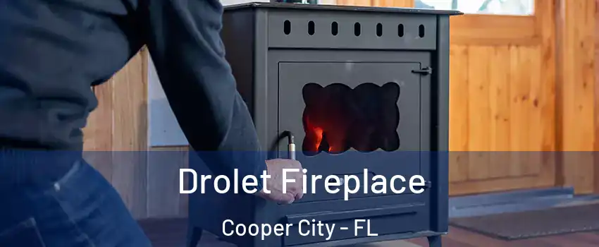  Drolet Fireplace Cooper City - FL