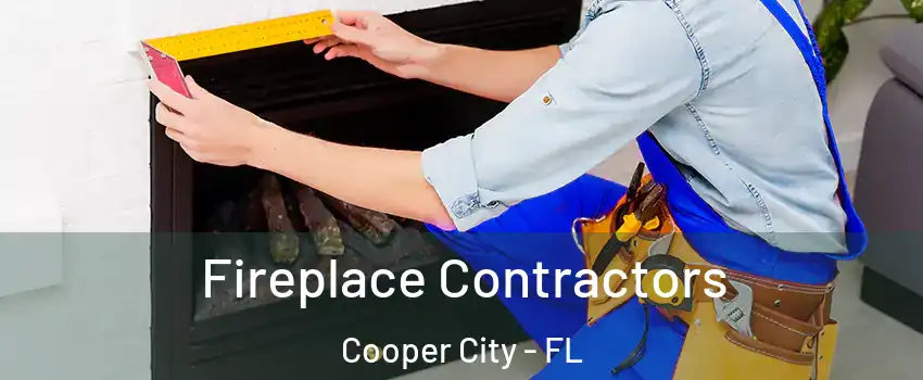  Fireplace Contractors Cooper City - FL
