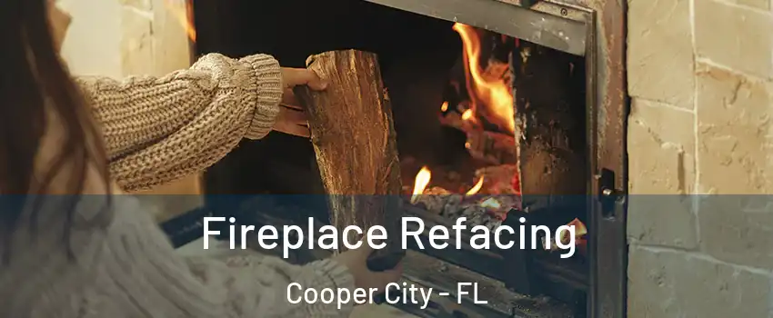  Fireplace Refacing Cooper City - FL