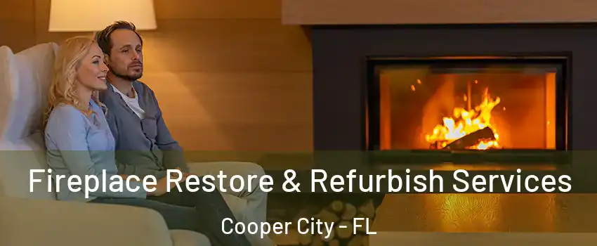  Fireplace Restore & Refurbish Services Cooper City - FL